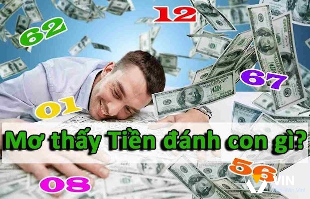 Mơ thấy tiền đánh số gì may mắn